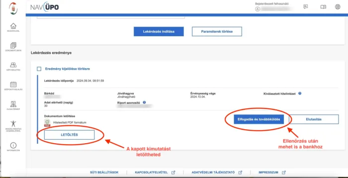 A kapott kimutatást letöltheted, majd ellenőrzés után elküldheted a bankokhoz.